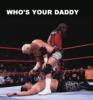 Who's your Daddy? 